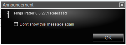 Click image for larger version

Name:	Announcement NT8 8.0.27.1 released.png
Views:	182
Size:	11.9 KB
ID:	1229797