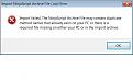Click image for larger version

Name:	Import Error.jpg
Views:	169
Size:	41.6 KB
ID:	857716