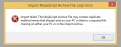 Click image for larger version

Name:	Import_Error.png
Views:	320
Size:	9.9 KB
ID:	902469